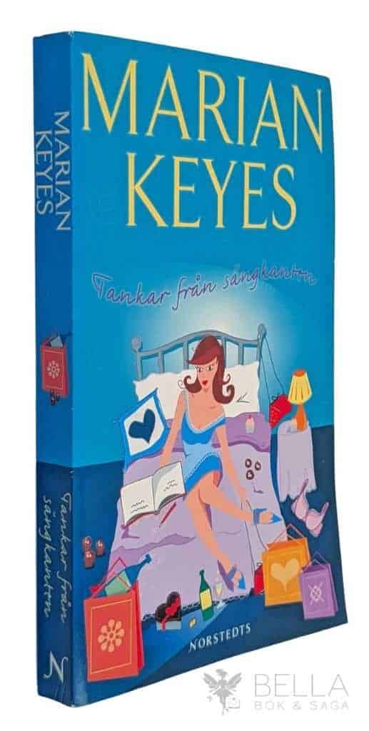 Marian Keyes : Tankar från sängkanten