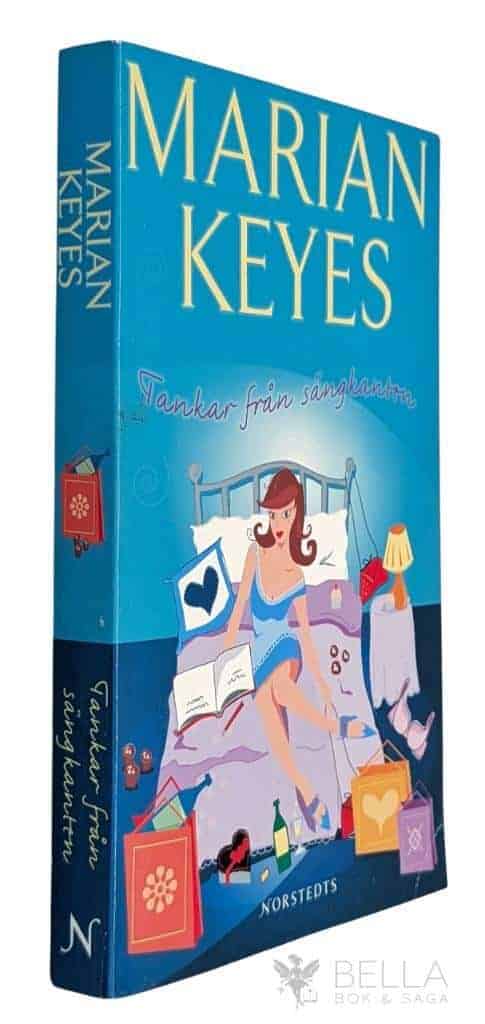 Marian Keyes : Tankar från sängkanten