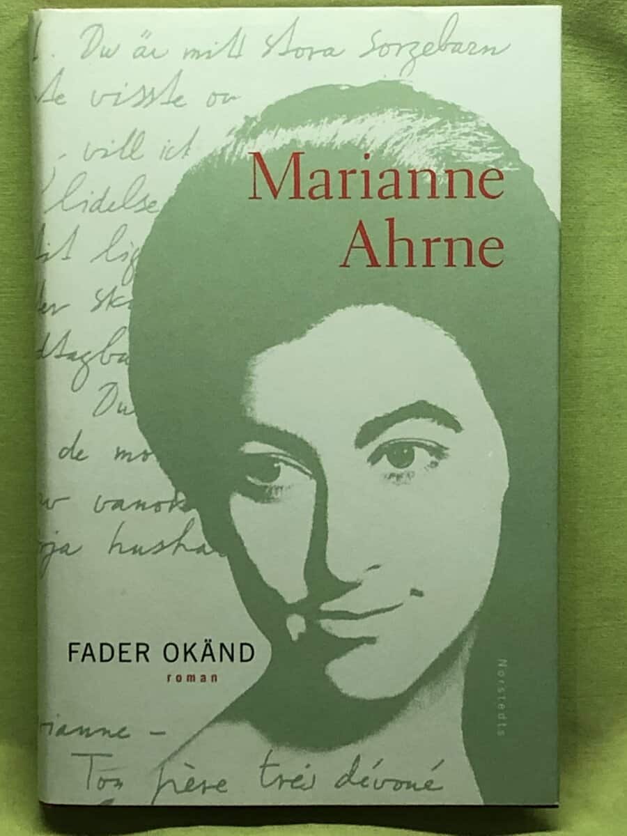 Marianne Ahrne : Fader okänd