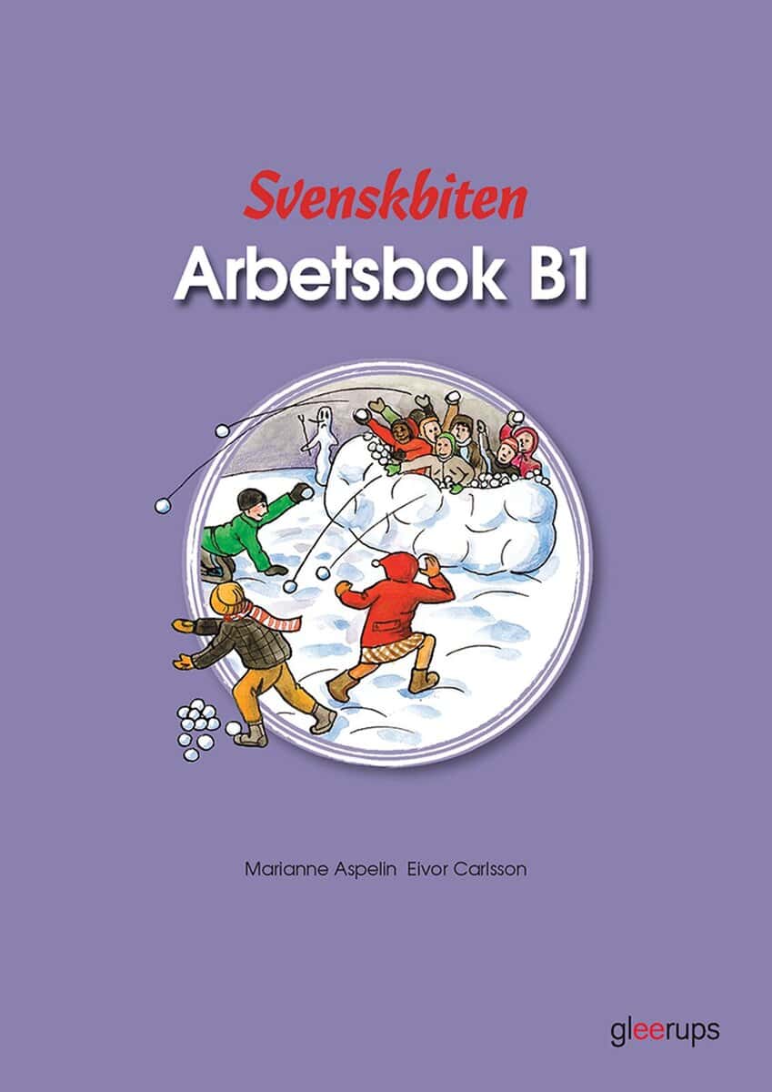Aspelin, Marianne ; Carlsson, Eivor : Svenskbiten B1 Arbetsbok