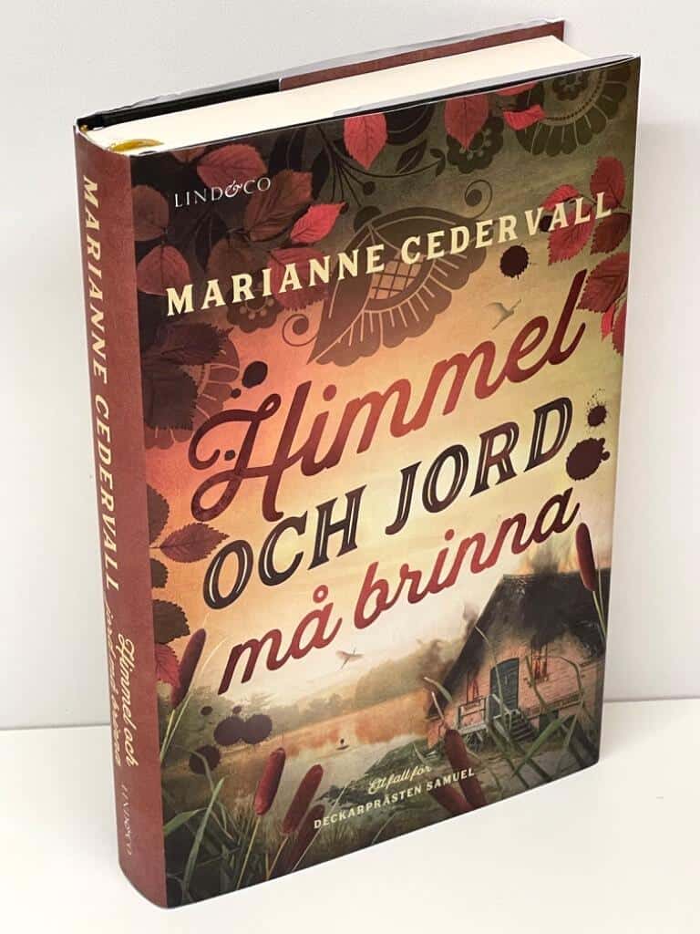 Marianne Cedervall : Himmel och jord må brinna