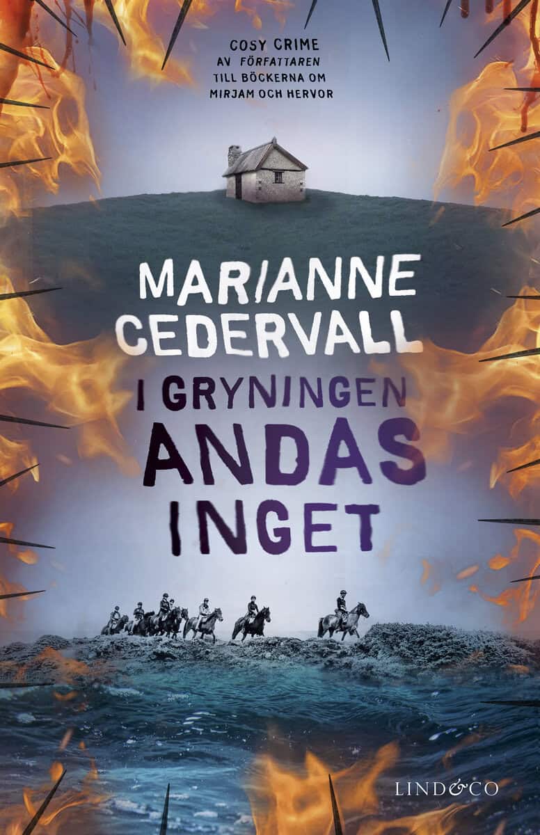 Marianne Cedervall : I gryningen andas inget