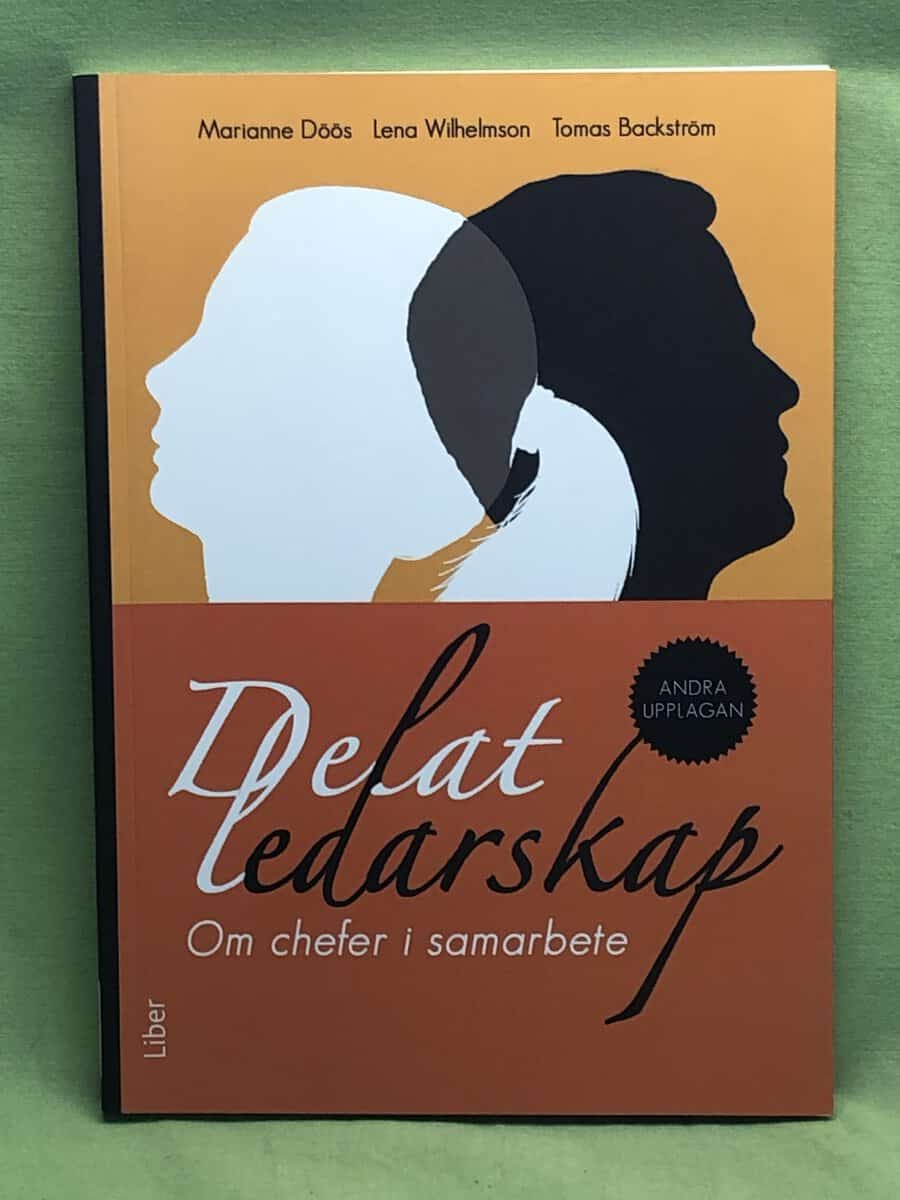 Marianne Döös : Delat ledarskap