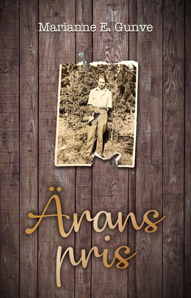 Marianne E. Gunve : Ärans pris