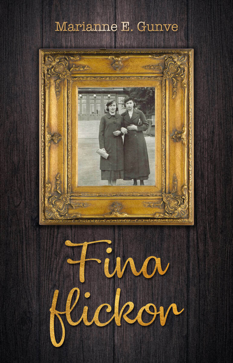 Marianne E. Gunve : Fina flickor