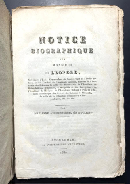 Marianne. Ehrenström : Notice biographique sur monsieur de Leopold, secrétaire d'état, ... / par Marianne d'Ehrenström, neé de Pollett.