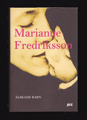 Marianne Fredriksson : Älskade barn