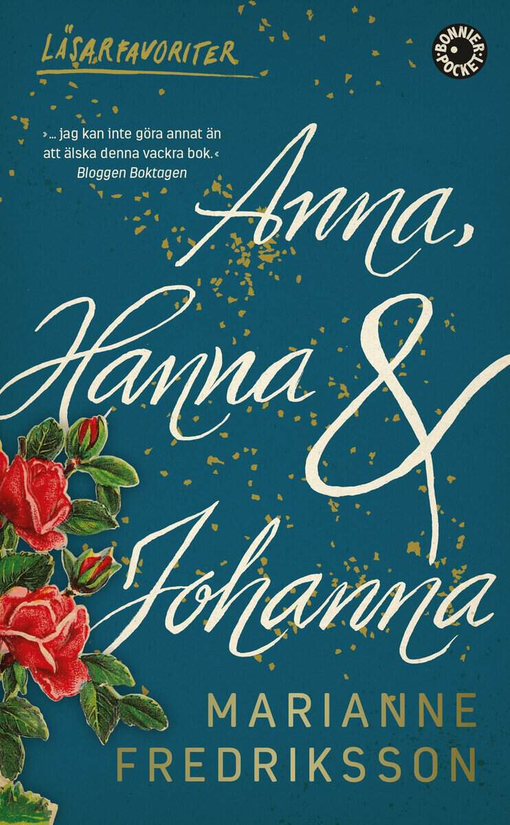 Marianne Fredriksson : Anna, Hanna och Johanna