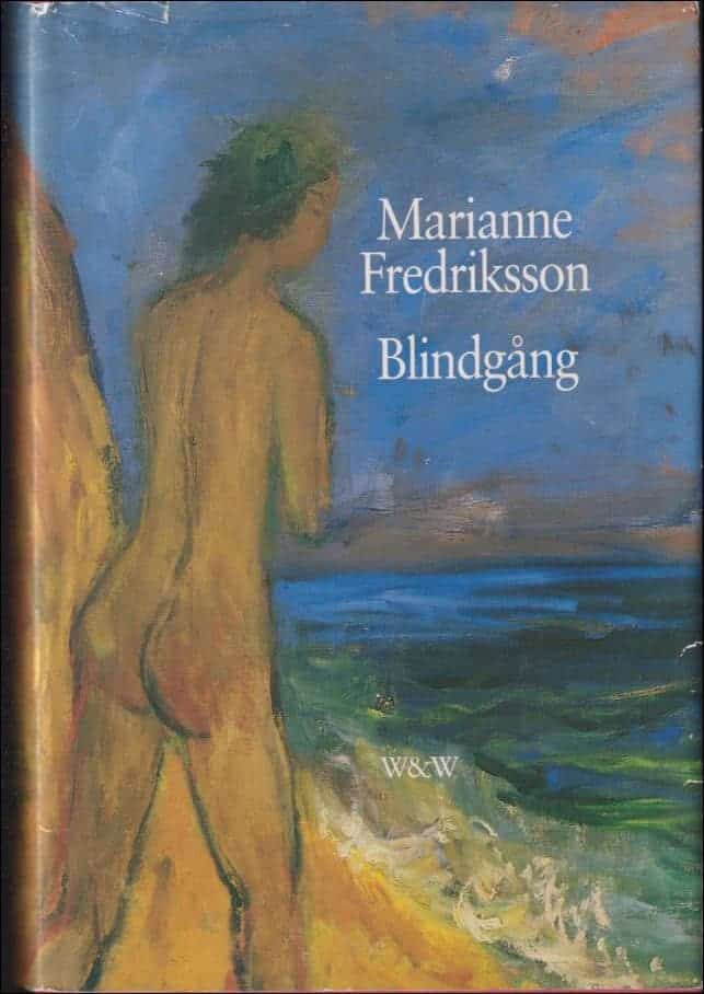 Marianne Fredriksson : Blindgång