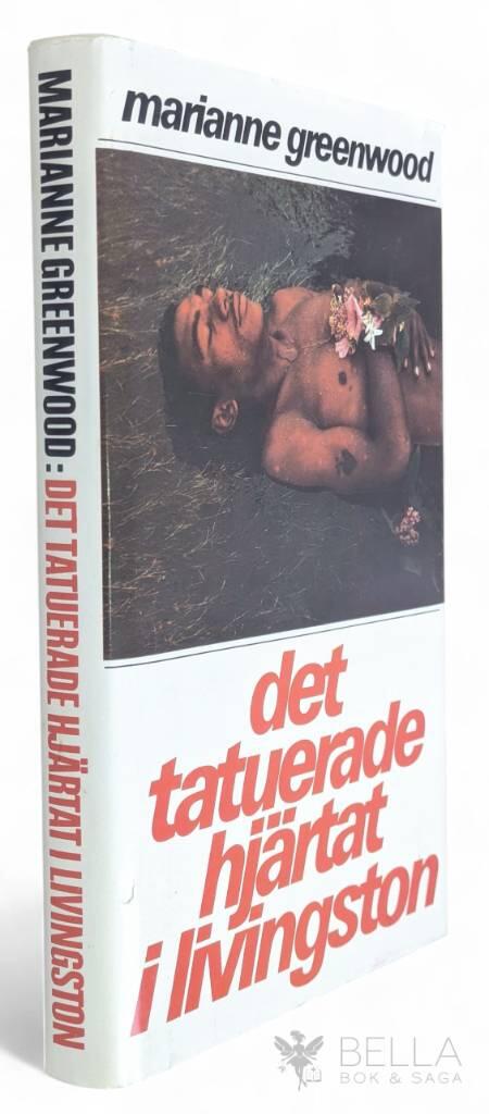 Marianne Greenwood : Det tatuerade hjärtat i Livingston