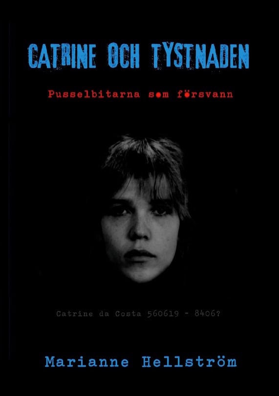 Marianne Hellström : Catrine och tystnaden : pusselbitarna som försvann
