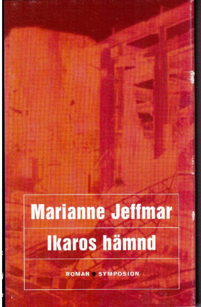 Marianne Jeffmar : Ikaros hämnd