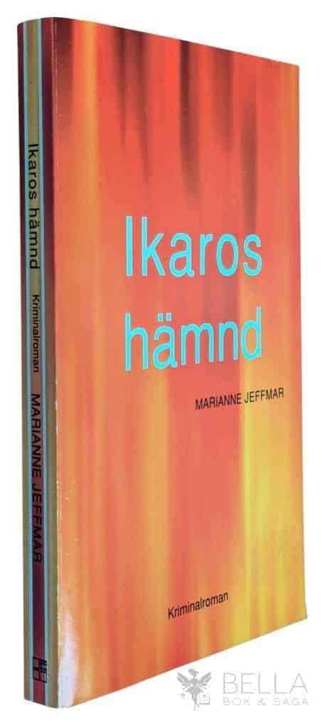 Marianne Jeffmar : Ikaros hämnd
