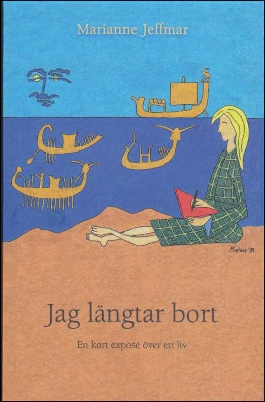 Marianne Jeffmar : Jag längtar bort
