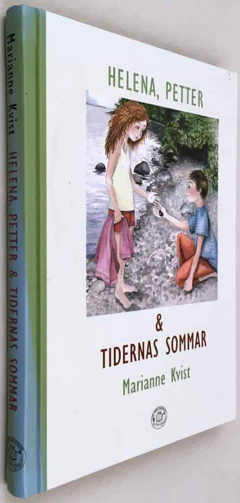 Marianne Kvist : Helena, Petter och tidernas sommar