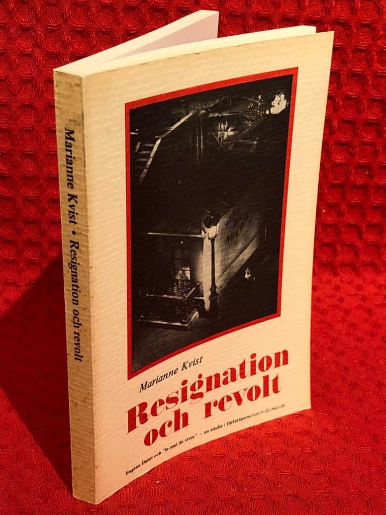 Marianne Kvist : Resignation och revolt
