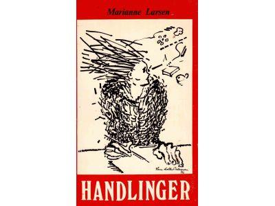 Marianne Larsen : Handlinger