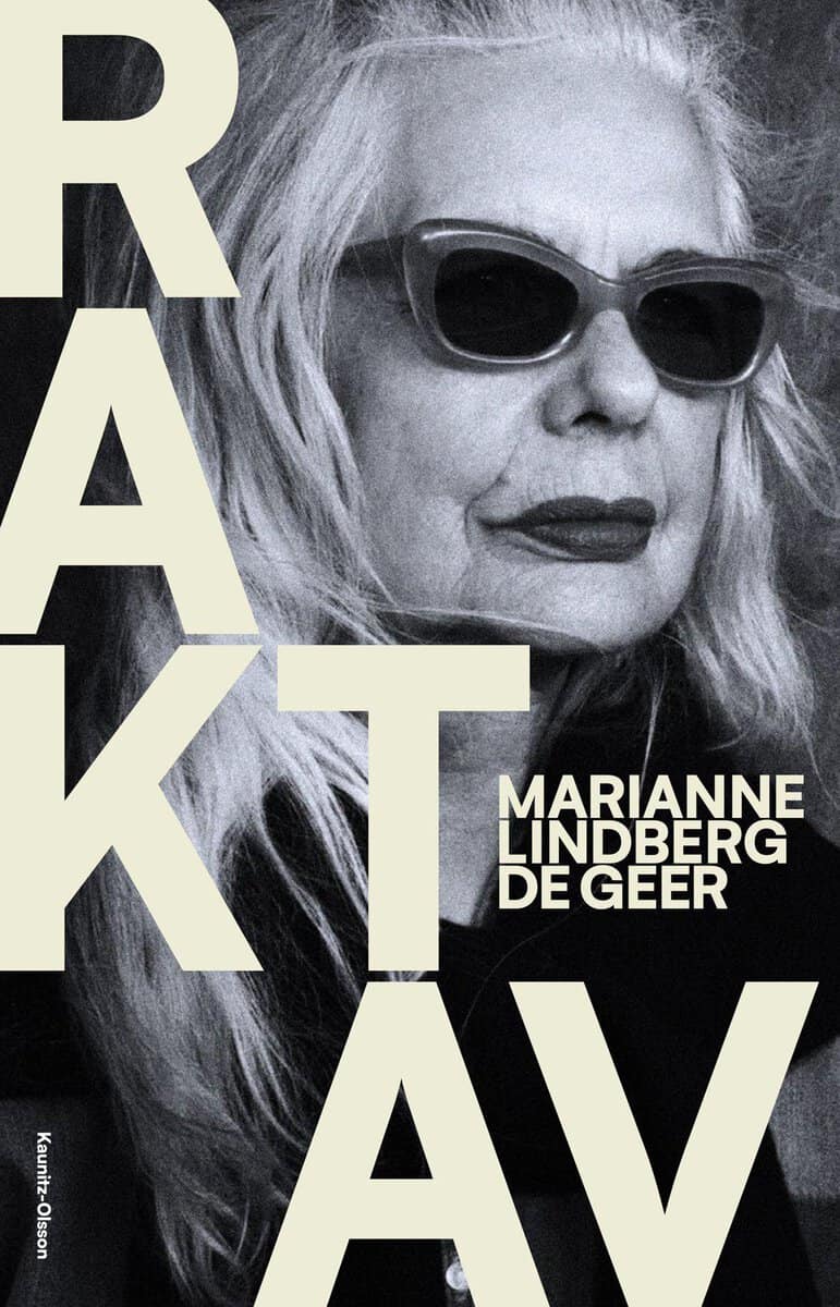 Marianne Lindberg De Geer : Rakt av