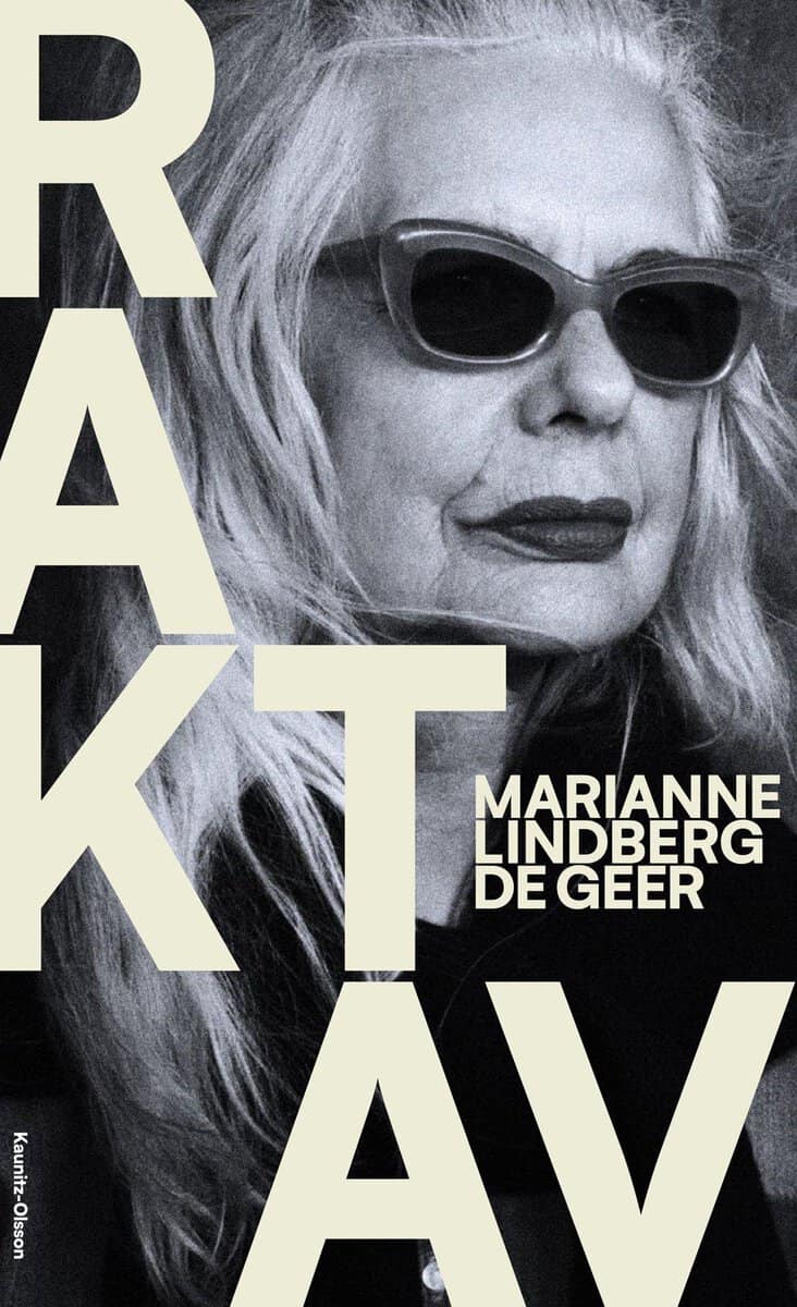 Marianne Lindberg De Geer : Rakt av