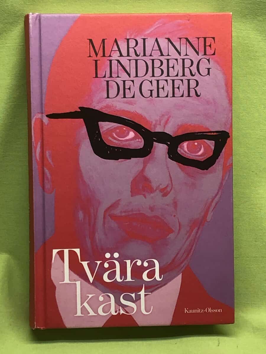 Marianne Lindberg De Geer : Tvära kast