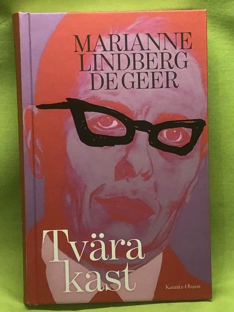 Marianne Lindberg De Geer : Tvära kast