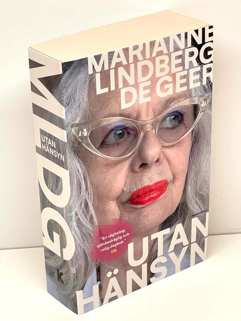 Marianne Lindberg De Geer : Utan hänsyn