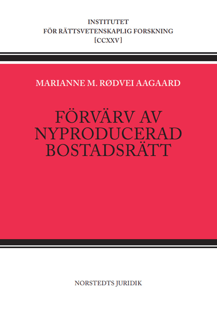 Marianne M. Aagaard : Förvärv av nyproducerad bostadsrätt