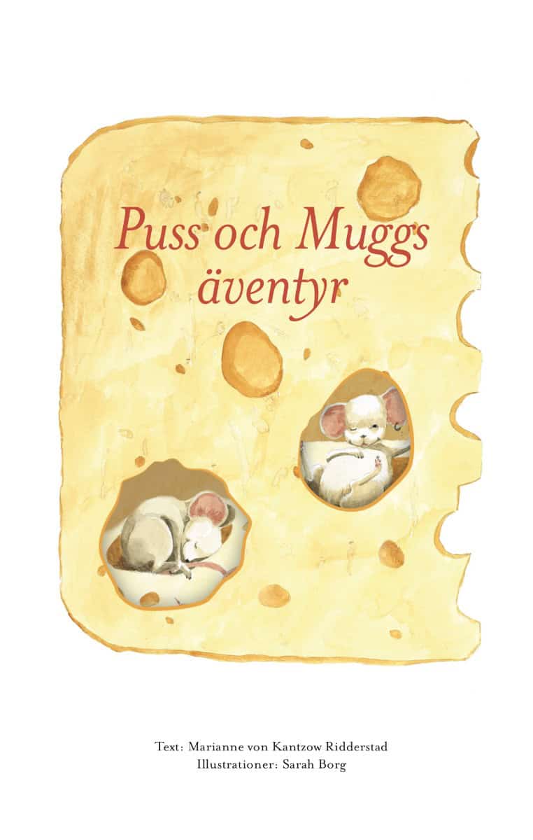 Marianne von Kantzow Ridderstad : Puss och Muggs äventyr