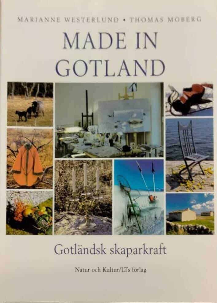 Marianne Westerlund ; Thomas Moberg : Made in Gotland