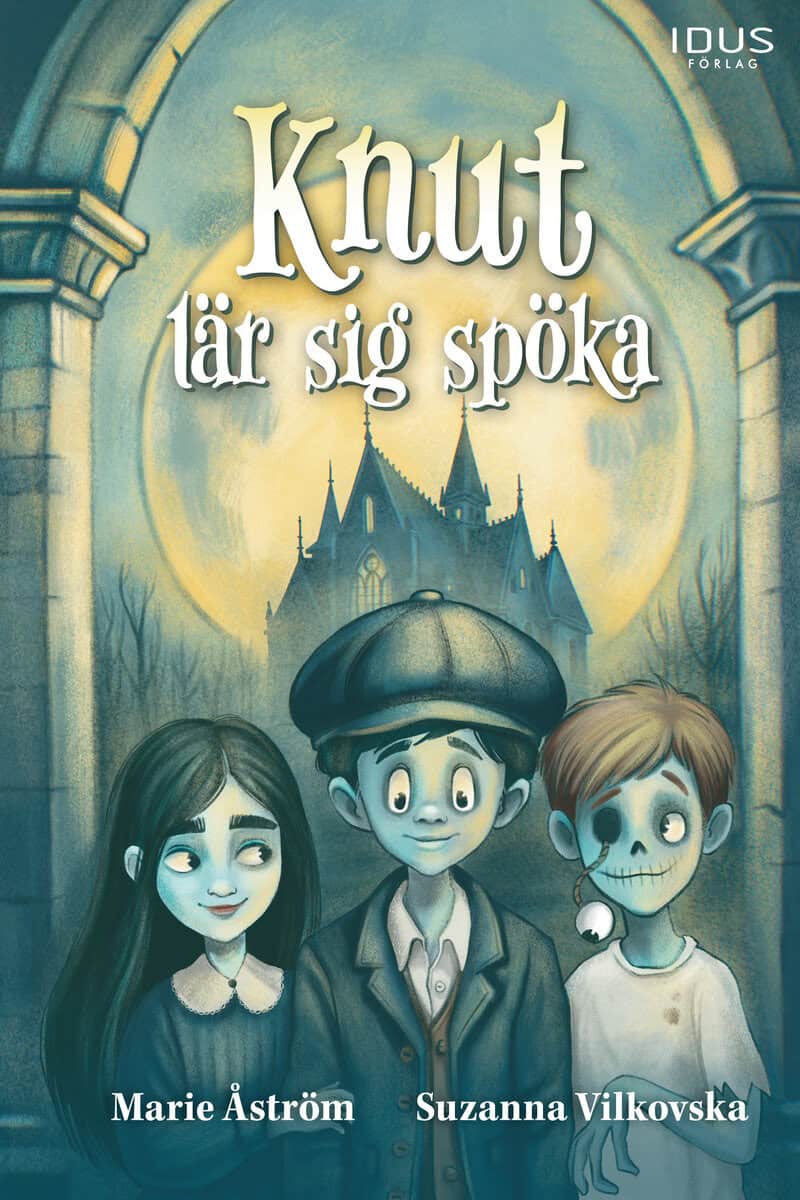 Marie Åström : Knut lär sig spöka
