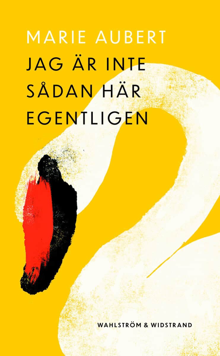Marie Aubert : Jag är inte sådan här egentligen
