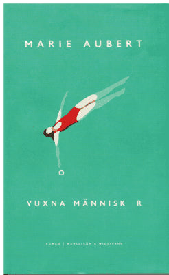 Marie Aubert : Vuxna människor