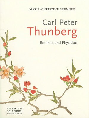 Marie-Christine Skuncke : Carl Peter Thunberg