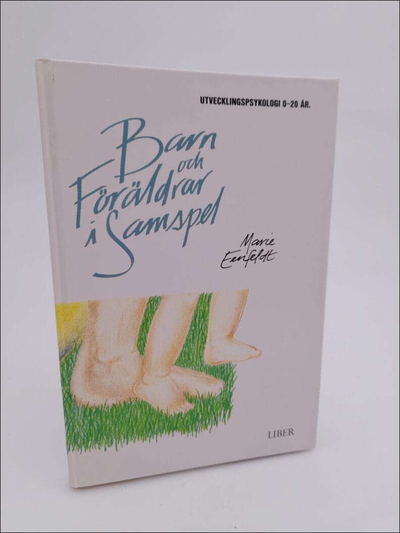 Marie Eenfeldt : Barn och föräldrar i samspel