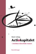 Marie Gelang : Actiokapitalet