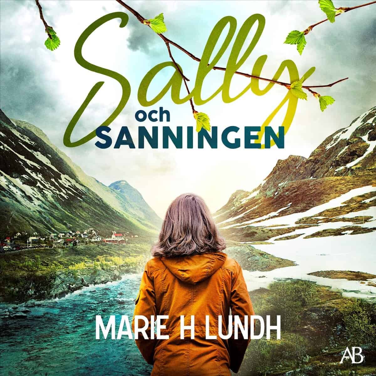 H Lundh, Marie | SALLY OCH SANNINGEN