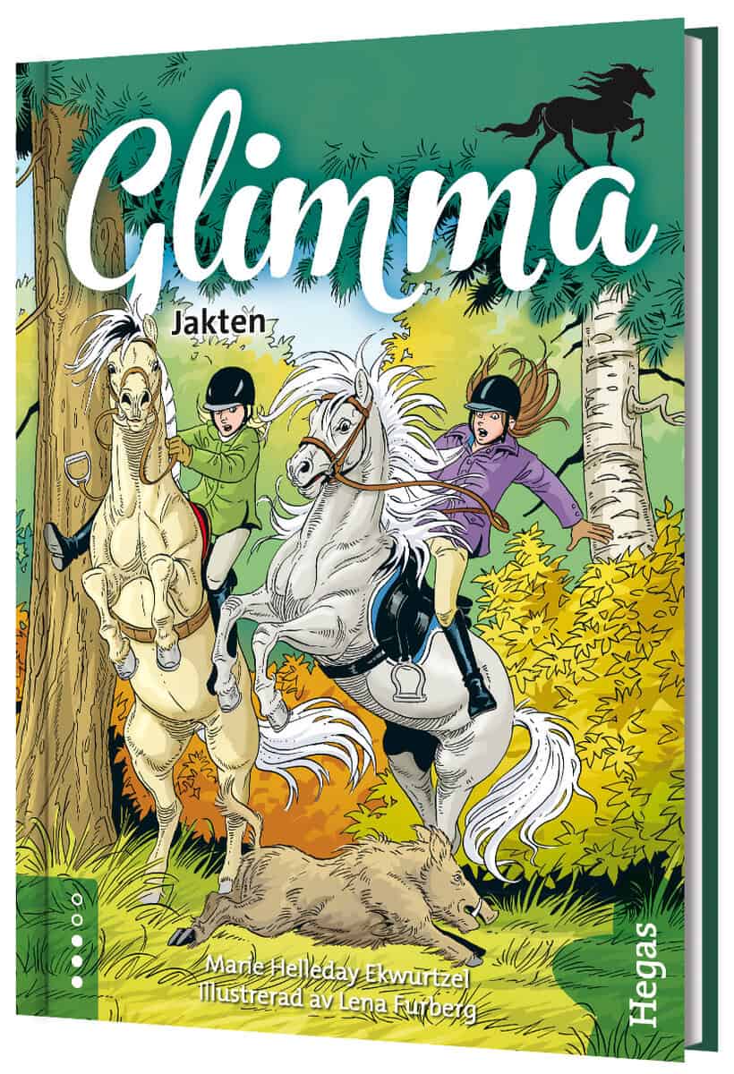 Marie Helleday Ekwurtzel : Glimma. Jakten