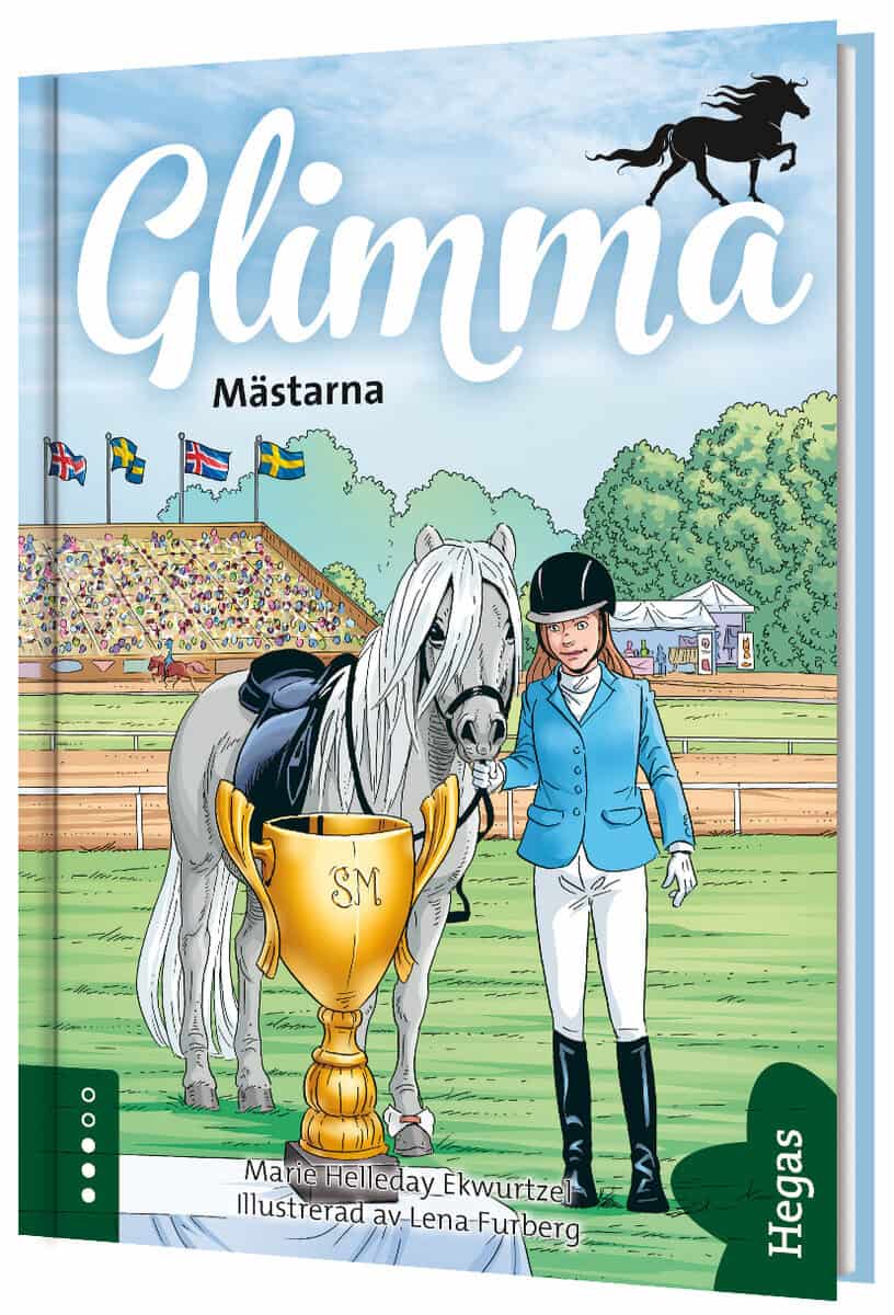 Marie Helleday Ekwurtzel : Glimma. Mästarna