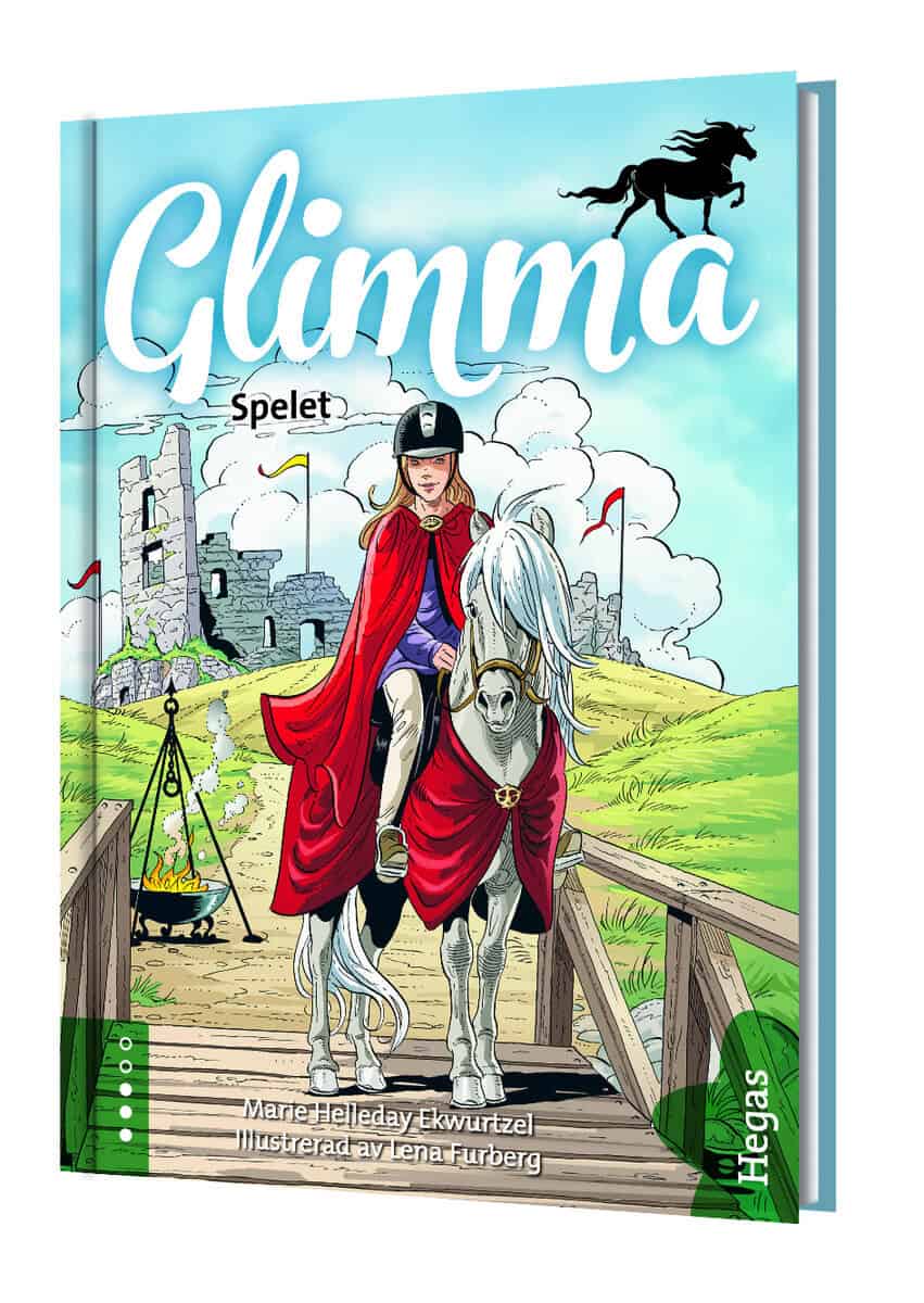 Marie Helleday Ekwurtzel : Glimma. Spelet
