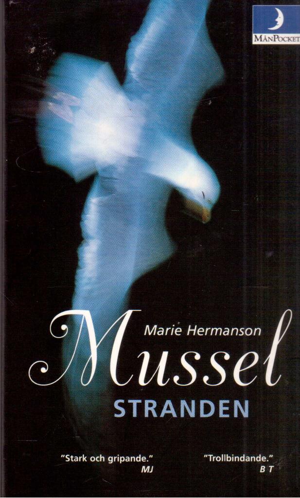 Marie Hermanson : Musselstranden