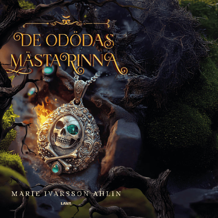 Marie Ivarsson Ahlin : De odödas mästarinna