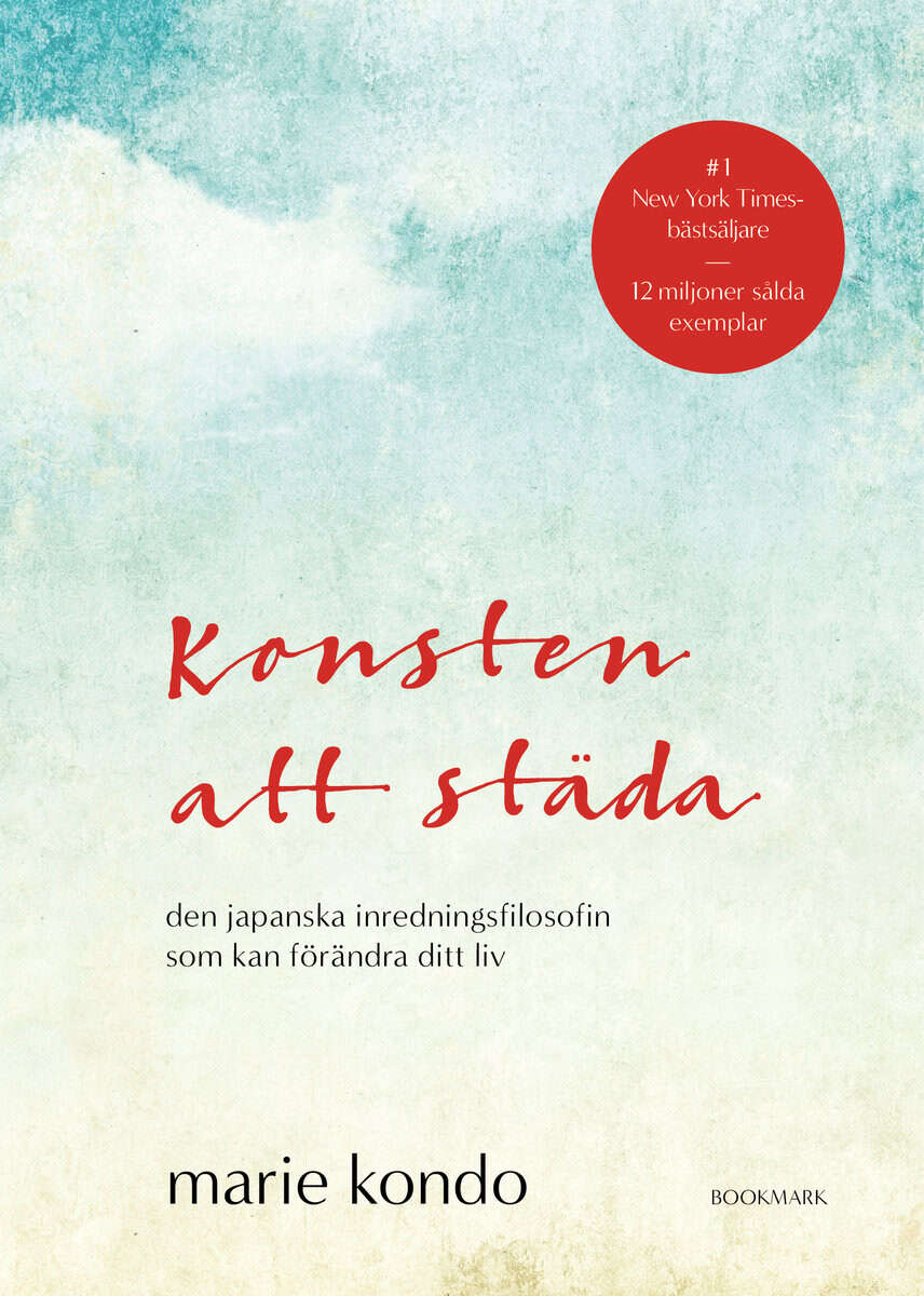 Marie Kondo : Konsten att städa