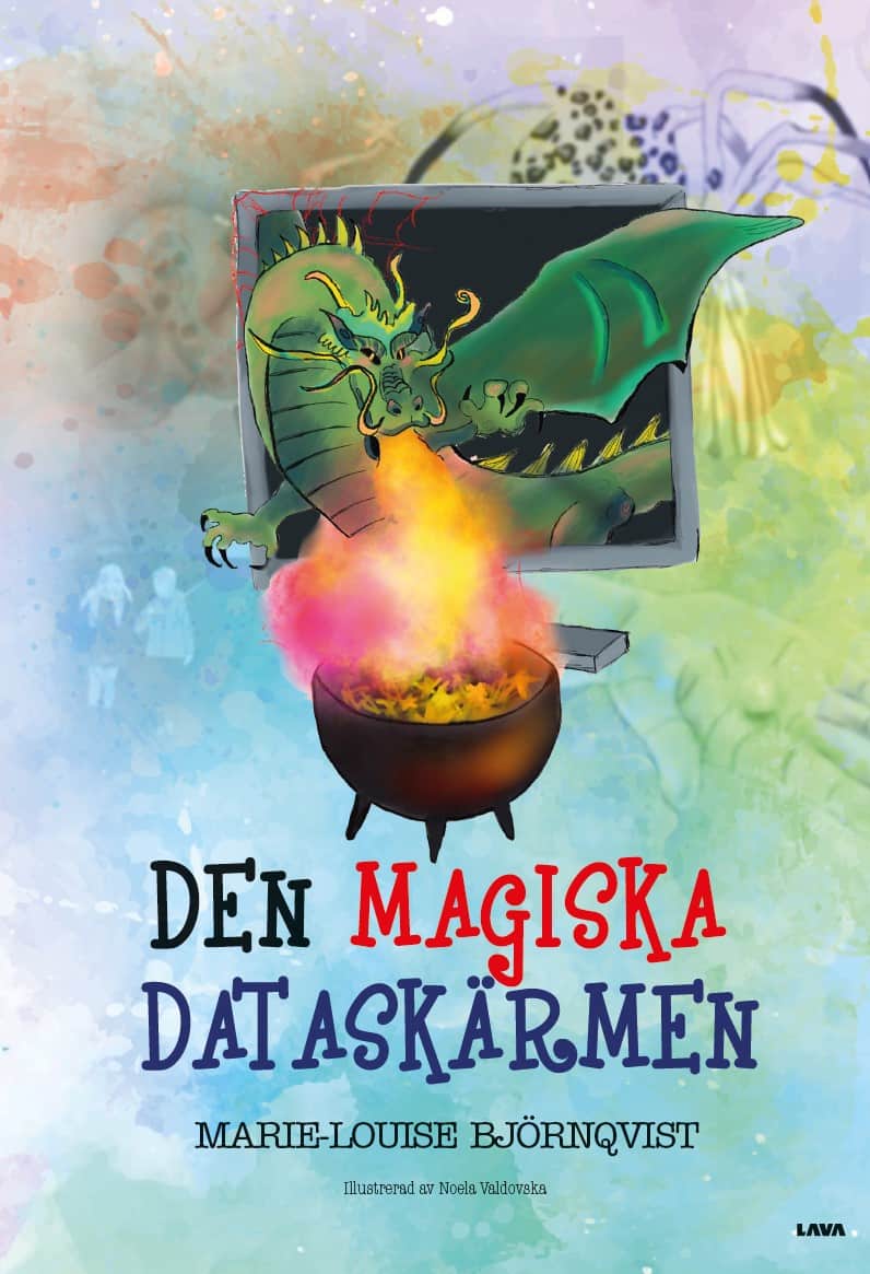 Marie-Louise Björnqvist : Den magiska dataskärmen