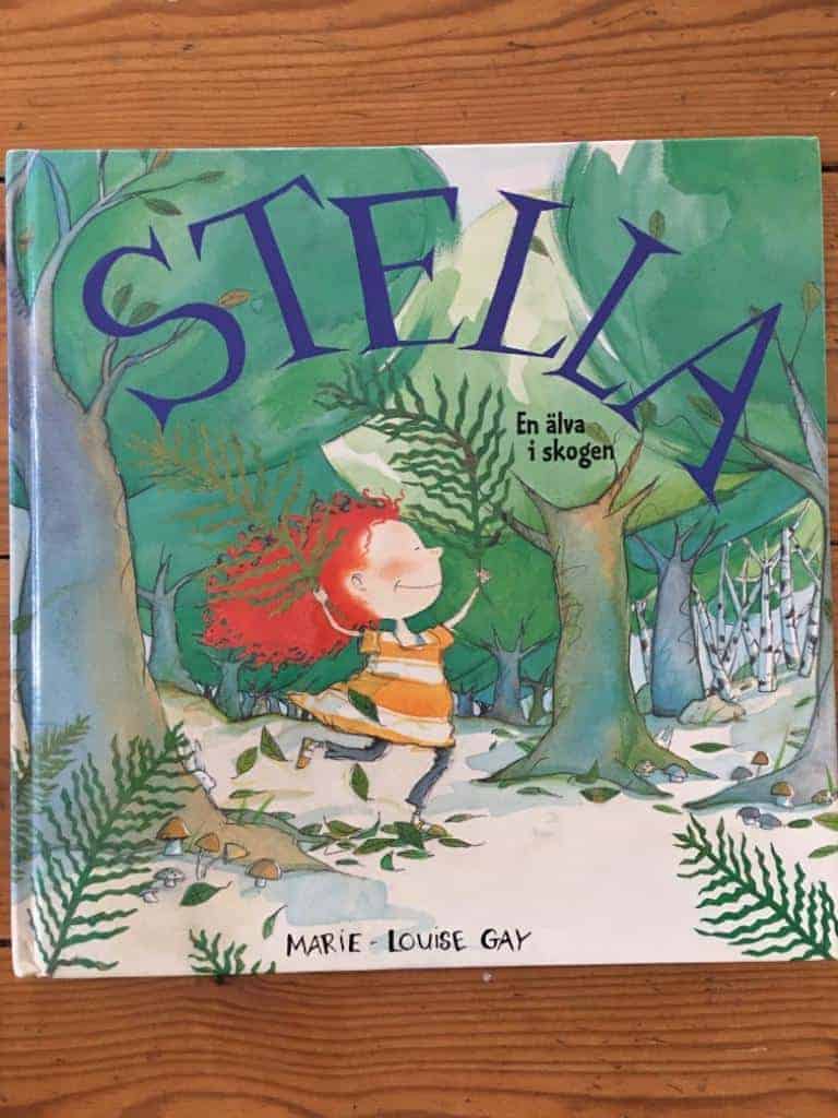 Marie-Louise Gay : Stella - en älva i skogen