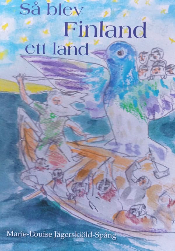 Marie-Louise Jägerskiöld-Spång : Så blev Finland ett land