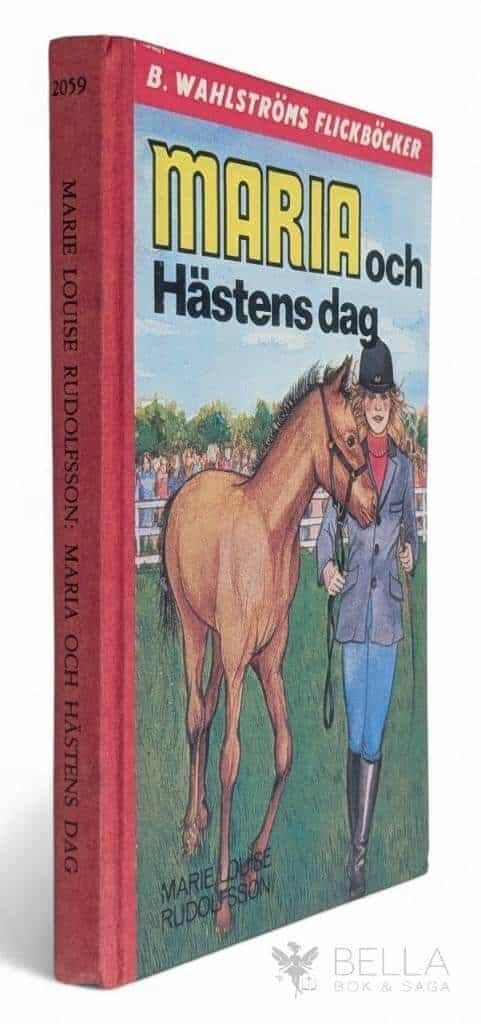 Marie Louise Rudolfsson : Maria och Hästens dag