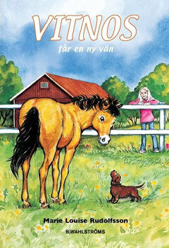 Marie Louise Rudolfsson : Vitnos får en ny vän