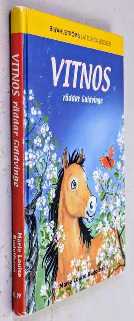 Marie Louise Rudolfsson : Vitnos räddar Guldvinge - Vitnos - Bok 10