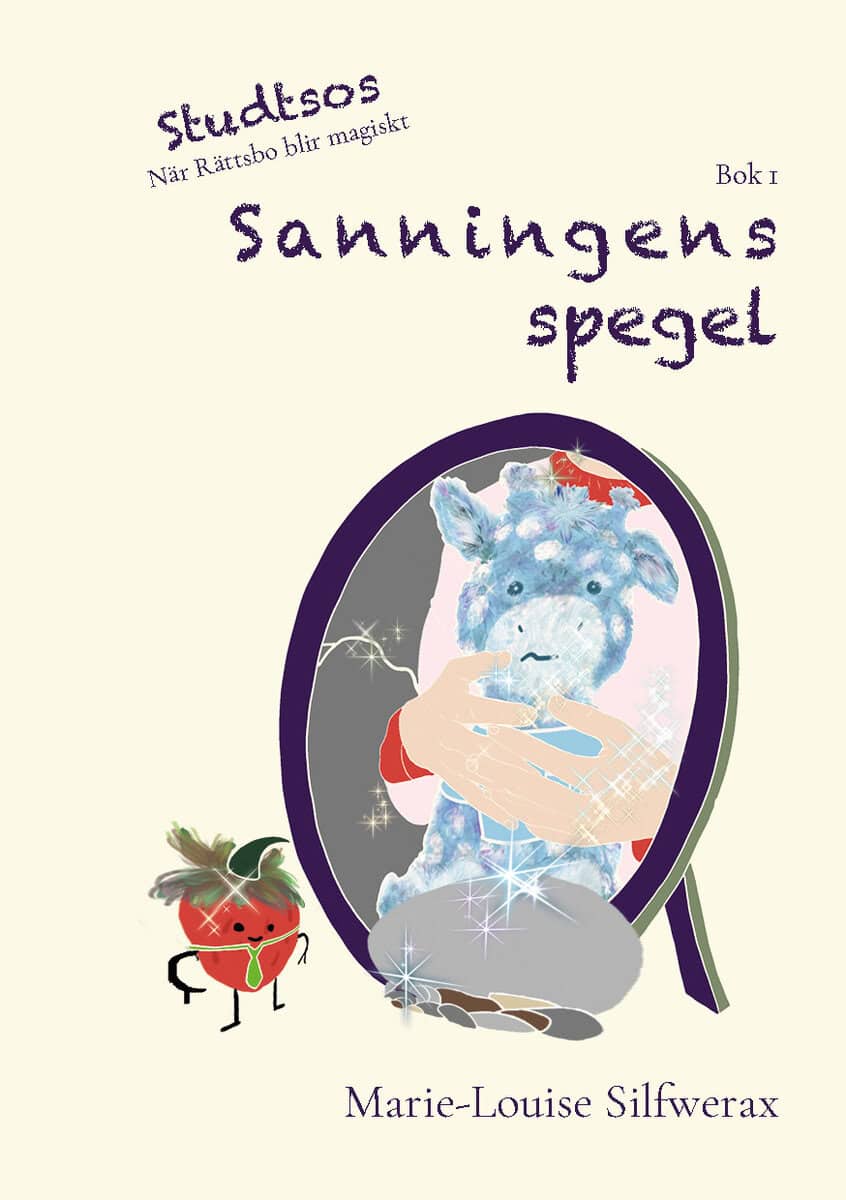 Marie-Louise Silfwerax : Sanningens spegel