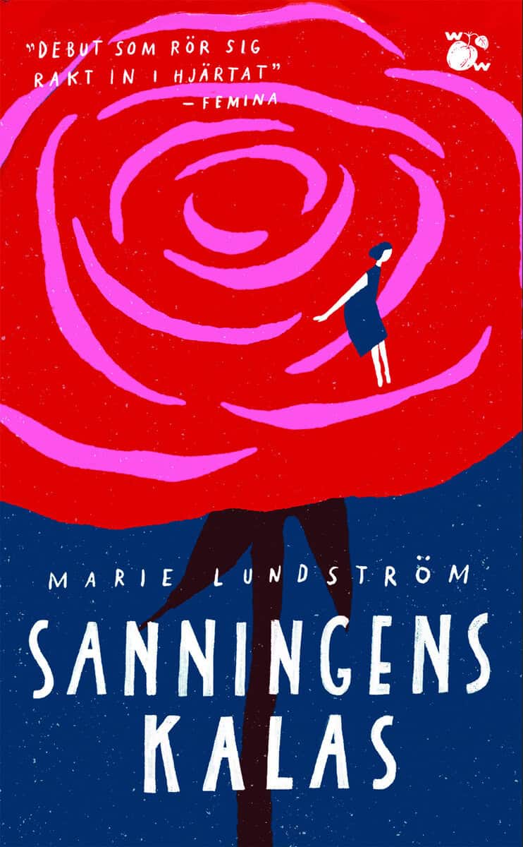 Marie Lundström : Sanningens kalas